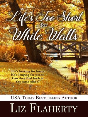 cover image of Life's Too Short for White Walls